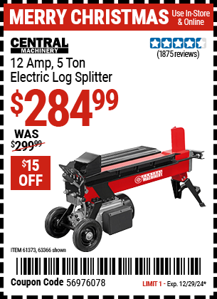 Buy the CENTRAL MACHINERY 12 Amp 5 Ton Electric Log Splitter (Item 63366/61373) for $284.99, valid through 12/29/2024.