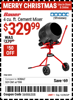 Buy the BAUER 4 cu. ft. Cement Mixer (Item 58991) for $329.99, valid through 12/29/2024.