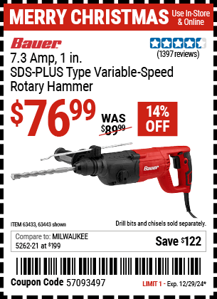 Buy the BAUER 7.3 Amp, 1 in. SDS-PLUS Type Variable-Speed Rotary Hammer (Item 63443/63433) for $76.99, valid through 12/29/2024.