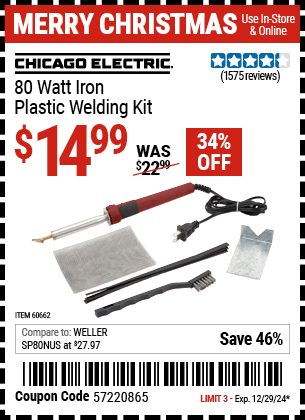 Buy the CHICAGO ELECTRIC 80 Watt Iron Plastic Welding Kit (Item 60662) for $14.99, valid through 12/29/2024.