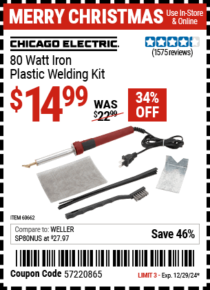 Buy the CHICAGO ELECTRIC 80 Watt Iron Plastic Welding Kit (Item 60662) for $14.99, valid through 12/29/2024.