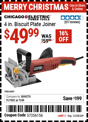 Buy the CHICAGO ELECTRIC POWER TOOLS 4 in. Biscuit Plate Joiner (Item 68987) for $49.99, valid through 12/29/2024.