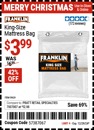 Buy the FRANKLIN King-size Mattress Bag (Item 59629) for $3.99, valid through 12/29/2024.