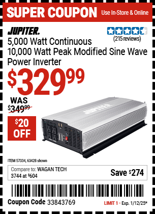 Buy the JUPITER 5000 Watt Continuous/10,000 Watt Peak Modified Sine Wave Power Inverter (Item 63428/57334) for $329.99, valid through 1/12/2025.