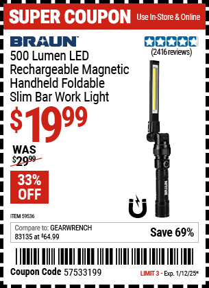 Buy the BRAUN 500 Lumen LED Rechargeable Magnetic Handheld Foldable Slim Bar Work Light (Item 59536) for $19.99, valid through 1/12/2025.