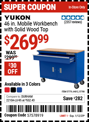 Buy the YUKON 46 in. Mobile Workbench with Solid Wood Top (Item 57779/57780/64012/64023) for $269.99, valid through 1/12/2025.