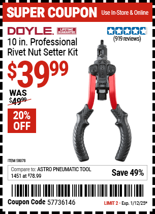 Buy the DOYLE 10 in. Professional Rivet Nut Setter Kit (Item 58078) for $39.99, valid through 1/12/2025.