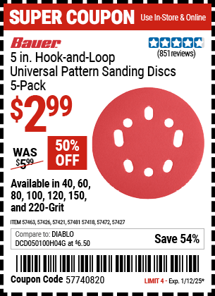 Buy the BAUER 5 in. Hook and Loop Universal Pattern Sanding Discs, 5-Pack (Item 57418/57421/57426/57427/57463/57472/57481) for $2.99, valid through 1/12/2025.