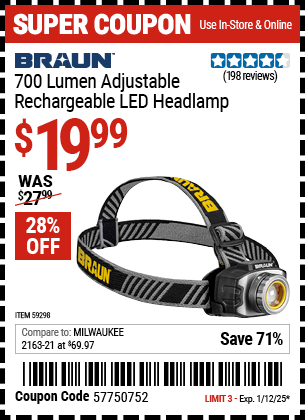 Buy the BRAUN 700 Lumen Adjustable Rechargeable LED Headlamp (Item 59298) for $19.99, valid through 1/12/2025.