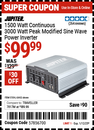 Buy the JUPITER 1500 Watt Continuous/3000 Watt Peak Modified Sine Wave Power Inverter (Item 63432/57354) for $99.99, valid through 1/12/2025.