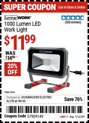 Buy the LUMINAR WORK 1000 Lumen LED Work Light (Item 57945) for $11.99, valid through 1/12/2025.