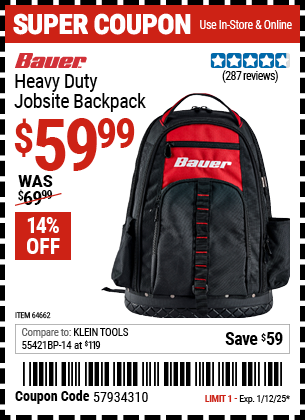 Buy the BAUER Heavy Duty Jobsite Backpack (Item 64662) for $59.99, valid through 1/12/2025.