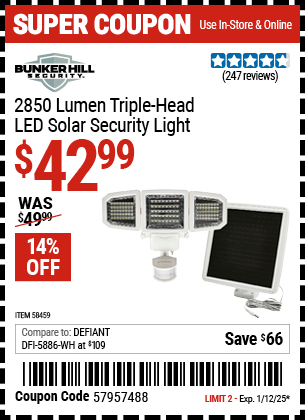 Buy the BUNKER HILL SECURITY 2850 Lumen Triple-Head LED Solar Security Light (Item 58459) for $42.99, valid through 1/12/2025.