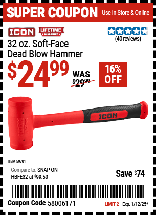 Buy the ICON 32 oz. Soft Face Dead Blow Hammer (Item 59701) for $24.99, valid through 1/12/2025.