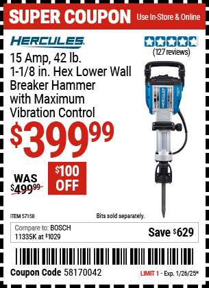 Buy the HERCULES 15 Amp 42 lb. 1-1/8 in. Hex Lower Wall Breaker Hammer with Maximum Vibration Control (Item 57150) for $399.99, valid through 1/26/2025.