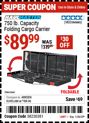 Buy the HAUL-MASTER 750 lb. Capacity Folding Cargo Carrier (Item 62660) for $89.99, valid through 1/26/2025.