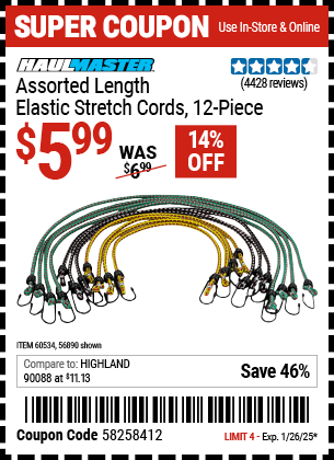 Buy the HAUL-MASTER Assorted Length Elastic Stretch Cords, 12-Piece (Item 56890/60534) for $5.99, valid through 1/26/2025.