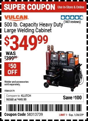 Buy the VULCAN 500 lb. Capacity Heavy Duty Large Welding Cabinet (Item 63179) for $349.99, valid through 1/26/2025.