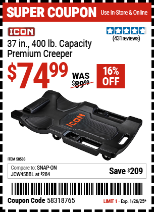 Buy the ICON 37 in., 400 lb. Capacity Premium Creeper, Black (Item 58588) for $74.99, valid through 1/26/2025.