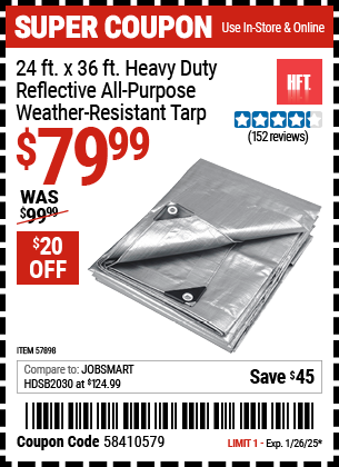 Buy the HFT 24 ft. x 36 ft. Heavy Duty Reflective All-Purpose Weather-Resistant Tarp (Item 57898) for $79.99, valid through 1/26/2025.