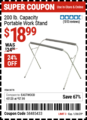 Buy the 200 lb. Capacity Portable Work Stand (Item 38778) for $18.99, valid through 1/26/2025.