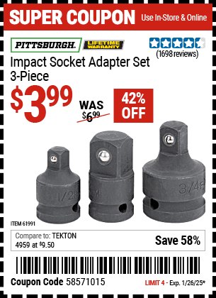 Buy the PITTSBURGH Impact Socket Adapter Set, 3-Piece (Item 61991) for $3.99, valid through 1/26/2025.