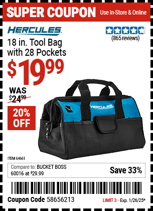 Buy the HERCULES 18 in. Tool Bag with 28 Pockets (Item 64661) for $19.99, valid through 1/26/2025.