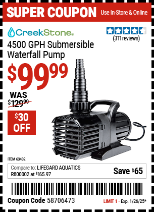 Buy the CREEKSTONE 4500 GPH Submersible Waterfall Pump (Item 63402) for $99.99, valid through 1/26/2025.