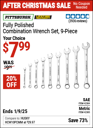 Buy the PITTSBURGH Fully Polished Combination Wrench Set, 9 Piece (Item 42304/42305) for $7.99, valid through 1/9/2025.