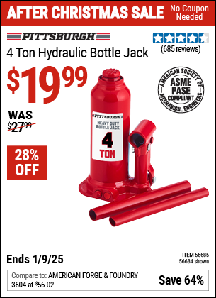 Buy the PITTSBURGH 4 Ton Hydraulic Bottle Jack (Item 56684/56685) for $19.99, valid through 1/9/2025.