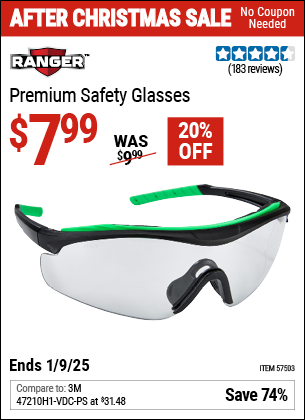 Buy the RANGER Premium Safety Glasses (Item 57503) for $7.99, valid through 1/9/2025.