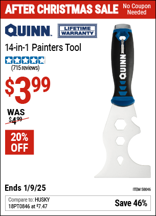 Buy the QUINN 14-In-1 Painters Tool (Item 58046) for $3.99, valid through 1/9/2025.