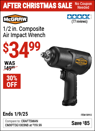 Buy the MCGRAW 1/2 in. Composite Air Impact Wrench (Item 58912) for $34.99, valid through 1/9/2025.