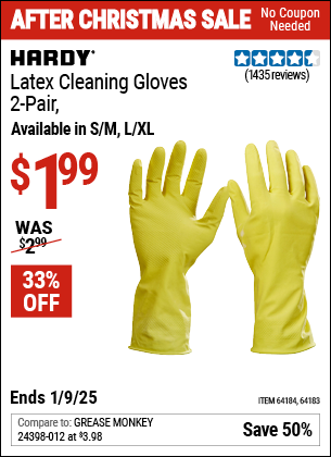 Buy the HARDY Latex Cleaning Gloves, 2-Pair (Item 64183/64184) for $1.99, valid through 1/9/2025.