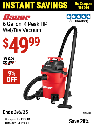 Buy the BAUER 6 Gallon, 4 Peak HP Wet/Dry Vacuum (Item 56201) for $49.99, valid through 3/6/2025.