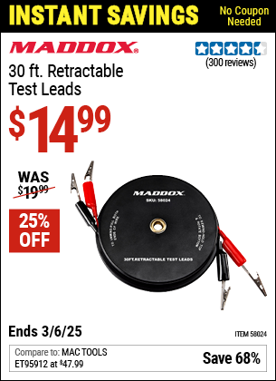 Buy the MADDOX 30 ft. Retractable Test Leads (Item 58024) for $14.99, valid through 3/6/2025.