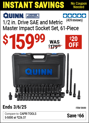 Buy the QUINN 1/2 in. Drive SAE and Metric Master Impact Socket Set, 61-Piece (Item 58680) for $159.99, valid through 3/6/2025.