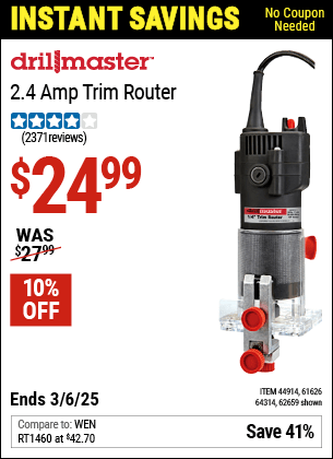 Buy the DRILL MASTER 2.4 Amp Trim Router (Item 62659/44914/61626/64314) for $24.99, valid through 3/6/2025.