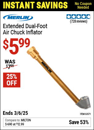 Buy the MERLIN Extended Dual Foot Air Chuck Inflator (Item 63571) for $5.99, valid through 3/6/2025.