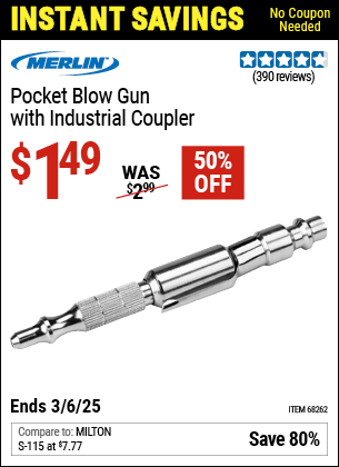 Buy the MERLIN Pocket Blow Gun with Industrial Coupler (Item 68262) for $1.49, valid through 3/6/2025.