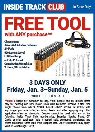 Inside Track Club members can FREE TOOL WITH ANY PURCHASE!, valid through 1/5/2025.