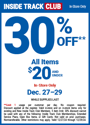 Inside Track Club members can 30% Off All Items $20 and Under, valid through 12/29/2024.