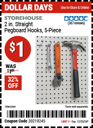 Buy the STOREHOUSE 2 in. Straight Pegboard Hooks, 5 Piece (Item 65469) for $1, valid through 12/25/2024.