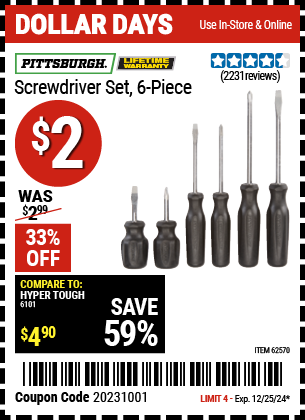 Buy the PITTSBURGH Screwdriver Set, 6 Piece (Item 62570) for $2, valid through 12/25/2024.