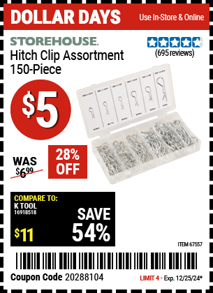 Buy the STOREHOUSE Hitch Clip Assortment, 150 Piece (Item 67557) for $5, valid through 12/25/2024.