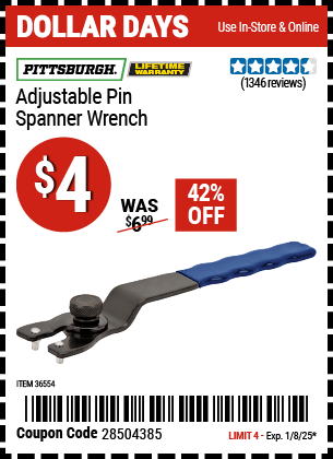 Buy the PITTSBURGH Adjustable Pin Spanner Wrench (Item 36554) for $4, valid through 1/8/2024.