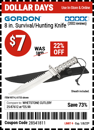 Buy the GORDON 8 in. Survival/Hunting Knife (Item 61733/90714) for $7, valid through 1/8/2024.