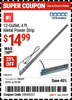 Buy the HFT 12-Outlet, 4 ft. Metal Power Strip (Item 96737) for $14.99, valid through 2/9/2025.