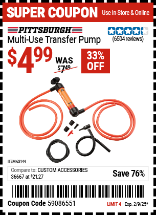 Buy the PITTSBURGH AUTOMOTIVE Multi-Use Transfer Pump (Item 63144) for $4.99, valid through 2/9/2025.