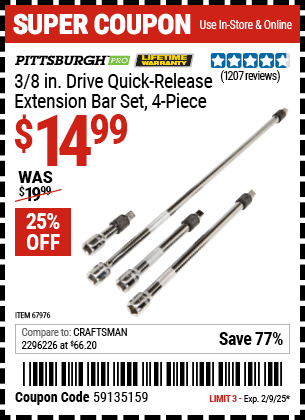 Buy the PITTSBURGH PRO 3/8 in. Drive Quick-Release Extension Bar Set, 4-Piece (Item 67976) for $14.99, valid through 2/9/2025.